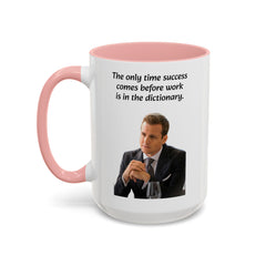 Harvey Specter Quote - 11oz 15oz Accent Coffee Mug