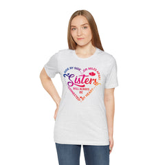 Will Always Be Connected Sisters Unisex Jersey Short Sleeve Tee