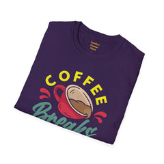 Coffee Breaks Are Necessary / Java Junkies / Caffeine / Cup Of Joe / Morning Brew / Decaf / Bean Break /