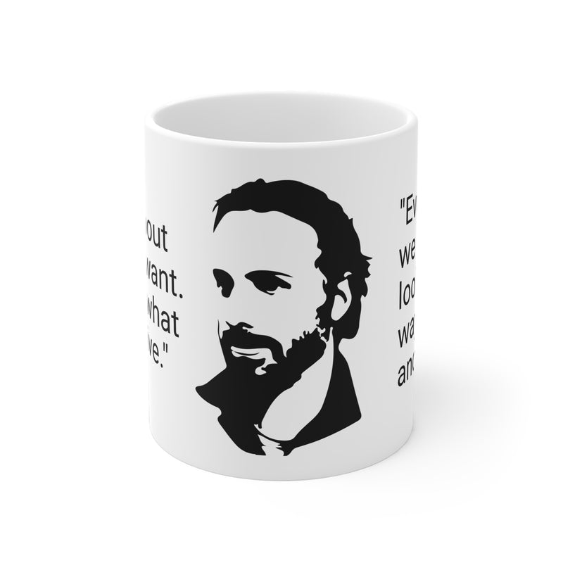 Rick Grimes Quotes Ceramic Mug — The Walking Dead Graphic Coffee Cup (11/15/20oz)