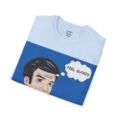Feel Sucked Pop Art Guy Unisex Softstyle T-Shirt