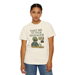 Humorous Alien Manager T-Shirt, Funny Graphic Tee, Unisex Casual Wear, Gift for Work, Quirky T-Shirt, DMV Humor Shirt