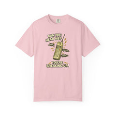 Breaking Up Phone Vintage Tee — "Can You Hear Me? You're Breaking Up."