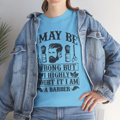 Humorous Barber Tee, Funny Barber Gifts, Unisex Cotton Shirt, Barber Appreciation, Father's Day Gift Tee, Hair Stylist T-Shirt