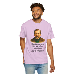 Louis Pasteur Portrait Tee – "I didn't create germs, I just warned you about them."