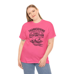 Thanksgiving Family Dysfunction Tee, Unisex Cotton T-Shirt, Funny Holiday Shirt, Family Gathering Wear, Thanksgiving Humor Apparel