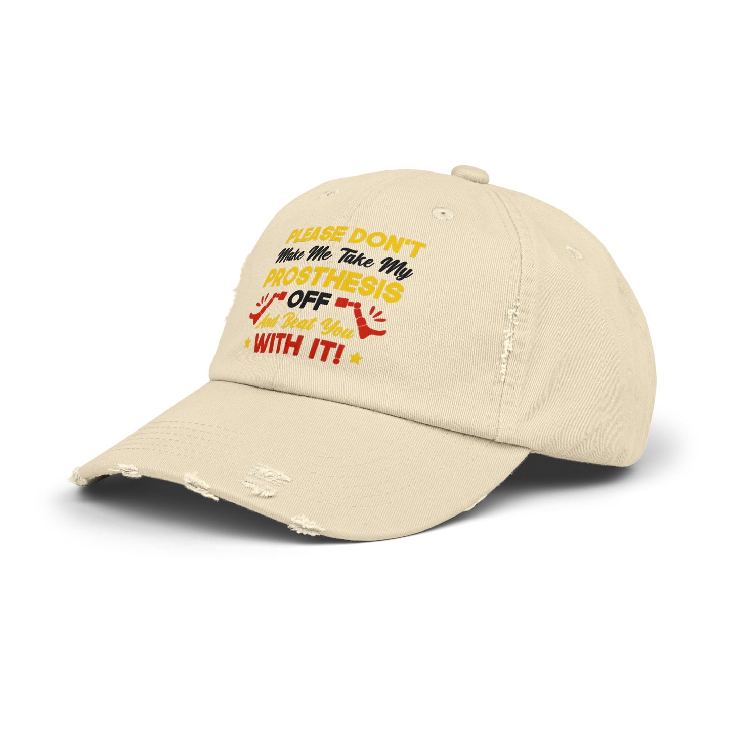 Please Don't Make Me Take - Limb Loss Awareness Cap