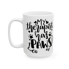 My Therapist Has Paws Mug