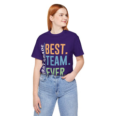 First Grade BEST TEAM EVER - Graphic Unisex Jersey Tee