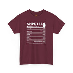 Leg Amputee Nutrition Facts - Unisex Heavy Cotton Tee / One Leg Humor / Funny T Shirt / Motivational / Lost my leg not my courage
