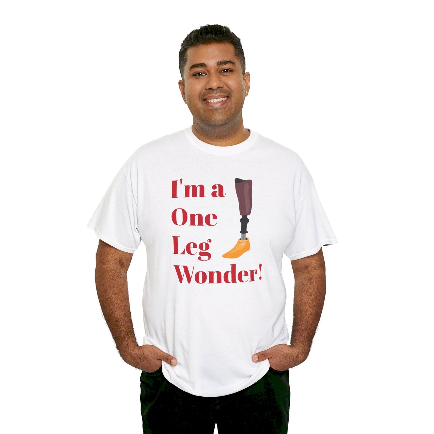 I'm A One Leg Wonder - Unisex Garment-Dyed T-shirt