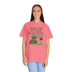 Humorous Alien Manager T-Shirt, Funny Graphic Tee, Unisex Casual Wear, Gift for Work, Quirky T-Shirt, DMV Humor Shirt