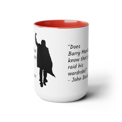 Does Barry Manilow know, The Breakfast Club Mug, 15 oz