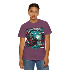 Ultimate True Crime Junkie - Graphic Comfort Colors Garment Dyed tee