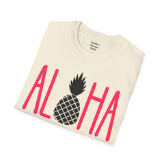 ALOHA with A PineApple Center Unisex Softstyle T-Shirt  Hawaii is so overrated. Grab a T Shirt and a PinaColada instead.
