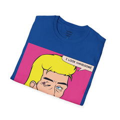 I LOOK HANDSOME Blonde Pop Art Guy Unisex Softstyle T Shirt