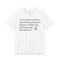 Cancer Survivor Testament  / Awareness / Multicolors / Unisex T Shirt / See our matching coffee mug