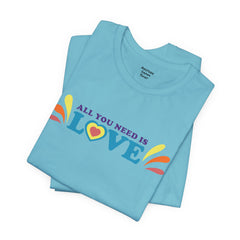 All You Need Is Love Graphic Unisex T-Shirt