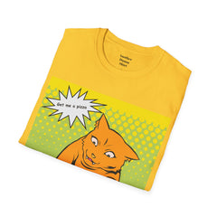 GET ME A PIZZA Cat Pop Art Unisex Softstyle T Shirt  For the Feline or Pizza Lover in all of us.