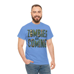 ZOMBIES ARE COMING! Graphic Unisex Heavy Cotton Tee