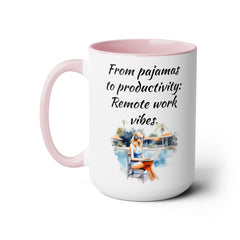 Remote Worker Vibes - 15 oz Mug