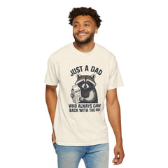 Just a Dad Raccoon T-Shirt | Garment-Dyed Tee for Father’s Day, Dad Gift, Animal Lover Shirt, Funny Dad Apparel, Gift for New Dads