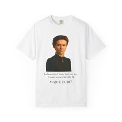 Marie Curie Portrait T‑Shirt — "I Make Science Literally Lit" Science Tee