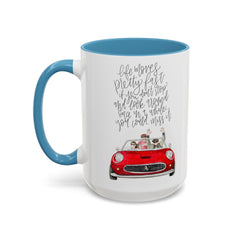 Life Moves Pretty Fast, Ceramic Mug (11oz)