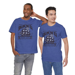 Spilling The Tea Since 1773, Sailing Ship Graphic, Unisex Jersey Short Sleeve Tee