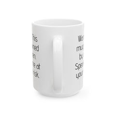 Warning Karen's mug, 11oz, 15oz