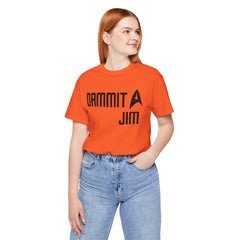 DAMMIT JIM - Unisex Jersey Short Sleeve Tee