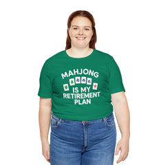 Mahjong Retirement Plan Tee, Fun Unisex T-Shirt for Game Lovers, Perfect Gift for Retirees, Mahjong Enthusiasts, Casual Wear