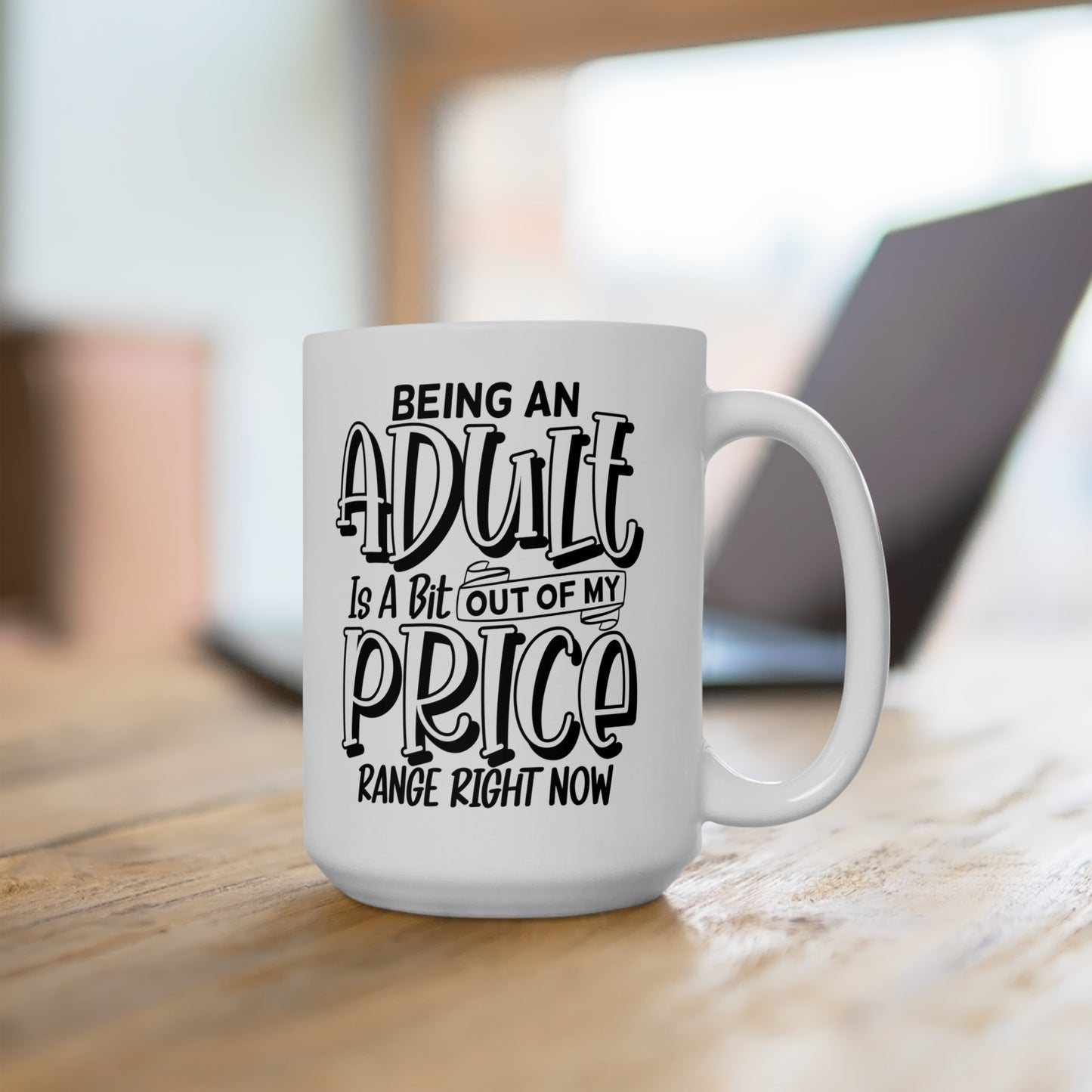 Sarcastic mug, quote mug, ceramic mug, adulting gift, gift for him, gift for her, funny coffee mug, 11oz mug, 15oz mug, humor gift, office gift, coworker gift, unique mugs.