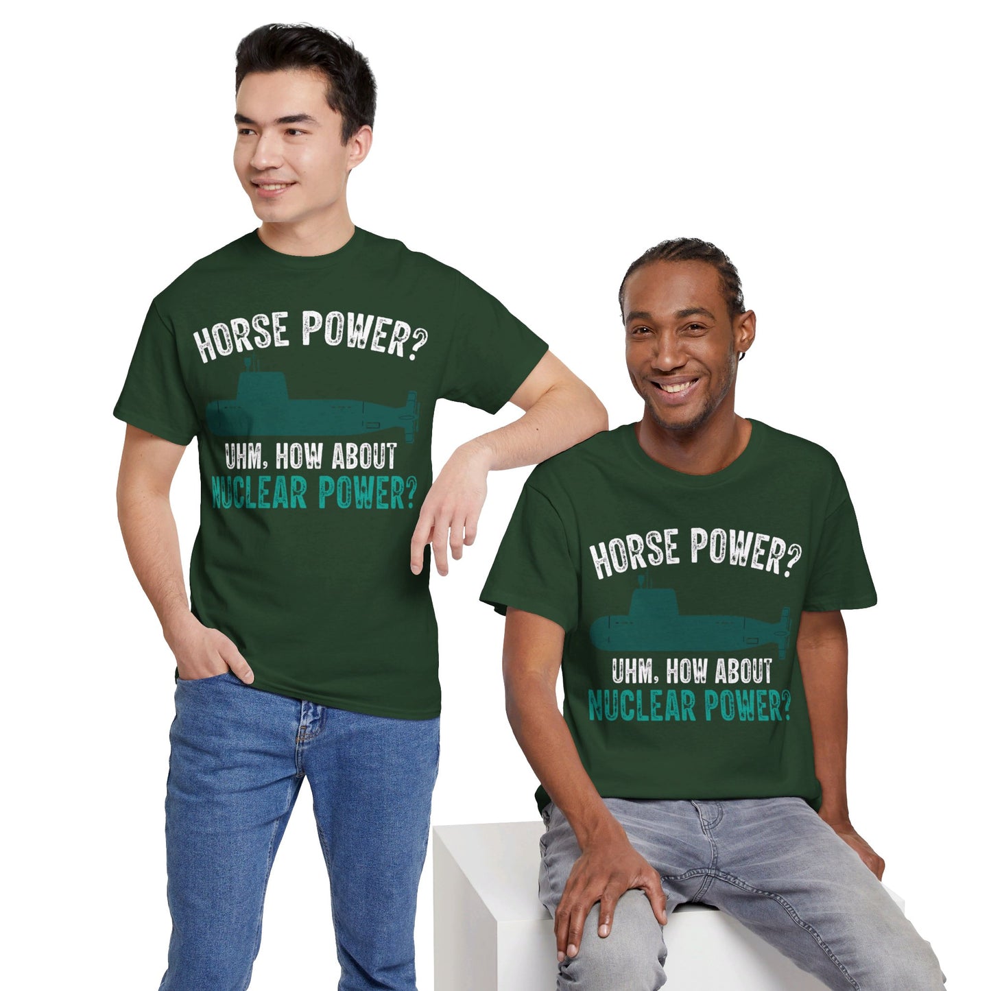 Horse Power? Uhm, How About Nuclear Power - Unisex Heavy Cotton Tee