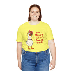 Teacher Valentine T-Shirt — "My Class Is Full of Sweet Hearts" Cute Duck Design