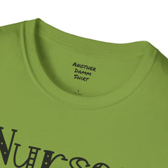 Nurses Call The Shots - Unisex Softstyle T-Shirt | Nurse Awareness,Medical Wear,Gift For Him,Scrubs Lover,Hospital Staff,Gift For Her,RN