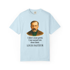 Louis Pasteur Portrait Tee – "I didn't create germs, I just warned you about them."