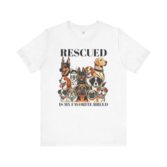 RESCUED IS MY Favorite Breed - Unisex Jersey Short Sleeve Tee