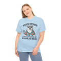 True Story I Was Attacked By A Polar Bear - Unisex Garment-Dyed T-shirt