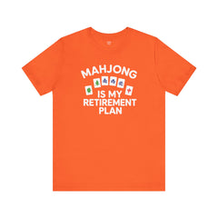 Mahjong Retirement Plan Tee, Fun Unisex T-Shirt for Game Lovers, Perfect Gift for Retirees, Mahjong Enthusiasts, Casual Wear