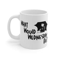 Wednesday Addams - Ceramic Mugs (11oz\15oz\20oz) | Pop Culture | Addams Family | Fan Gift | Gift For Her | Gothic Style Mug | Creepy Comedy