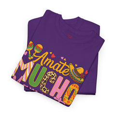 Amate Mucho Mamacita T-Shirt - Vibrant Cultural Love Unisex Heavy Cotton Tee