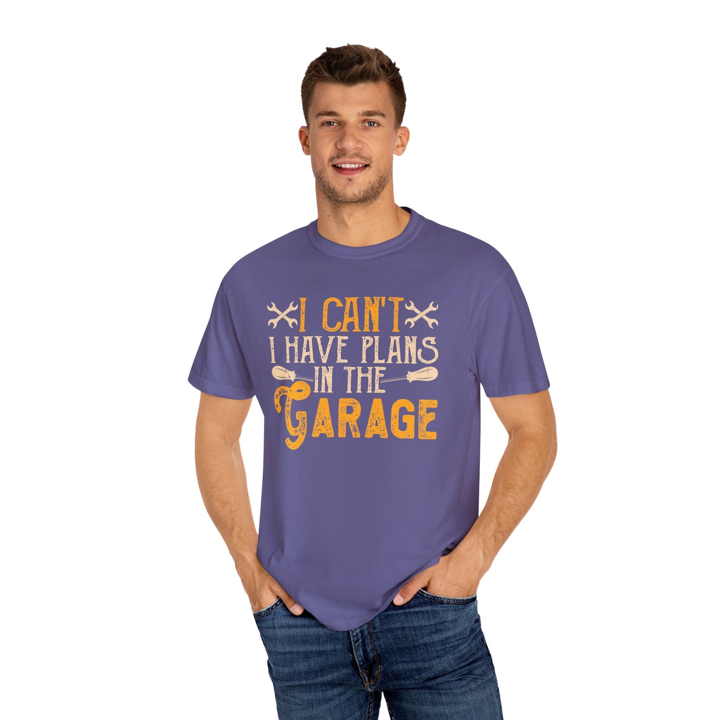 I Can't. I Have Plans In The Garage, Fun Mechanic Quote, Comfort Colors Unisex Relaxed Fit T Shirt