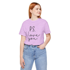 PS I LOVE YOU - Unisex Jersey Short Sleeve Tee