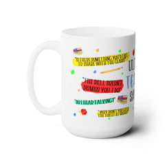 ULTIMATE TEACHER SAYINGS Mug,teacher mug,teacher gift,funny quotes mug,positive quote mug,gift for teacher,inspirational gift,educator gift