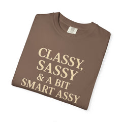Classy Sassy T-shirt, Unisex Casual Top, Statement Tee, Gift for Her, Fashion Apparel, Birthday Humor Shirt