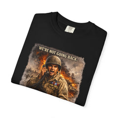 American Heroes Collection No 2 Graphic T-Shirt — “We're Not Going Back” Audie Murphy WWII