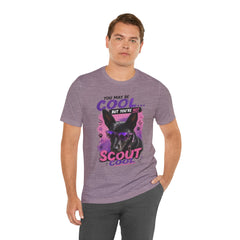 Scout Cool Dog T-Shirt — "You May Be Cool... But You're Not Scout Cool" Graphic Tee
