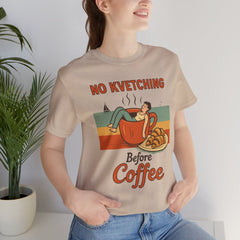 Cozy Coffee Lover Tee, No Kvetching Before Coffee Shirt, Funny Gift for Coffee Enthusiasts, Unisex Casual Apparel, Perfect for [...]