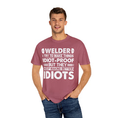 Fun Welder T-Shirt - 'Idiot-Proof' Design for Welding Enthusiasts